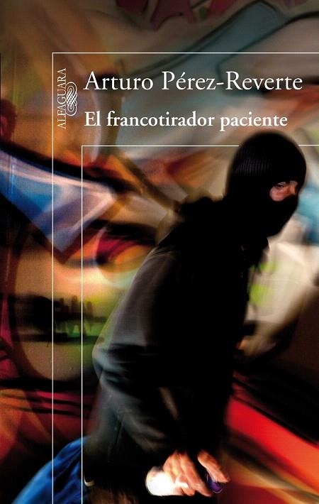 FRANCOTIRADOR PACIENTE, EL | 9788420416496 | PÉREZ REVERTE, ARTURO | Llibreria La Gralla | Librería online de Granollers