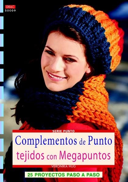 COMPLEMENTOS DE PUNTO TEJIDOS CON MEGAPUNTOS  | 9788498743524 | HUG, VERONIKA | Llibreria La Gralla | Llibreria online de Granollers