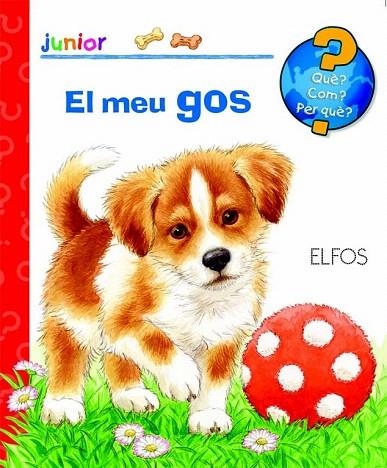 MEU GOS, EL | 9788484234029 | Llibreria La Gralla | Llibreria online de Granollers