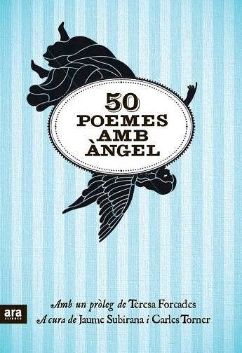 50 POEMES AMB ÀNGEL | 9788415224679 | SUBIRANA I ORTÍN, JAUME/TORNER I PIFARRÉ, CARLES | Llibreria La Gralla | Llibreria online de Granollers