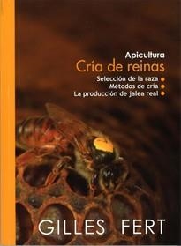 CRÍA DE REINAS | 9782746637351 |  FERT, GILLES | Llibreria La Gralla | Llibreria online de Granollers