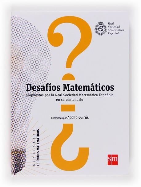 DESAFIOS MATEMATICOS | 9788467557787 | QUIROS, ADOLFO (COORD) | Llibreria La Gralla | Llibreria online de Granollers