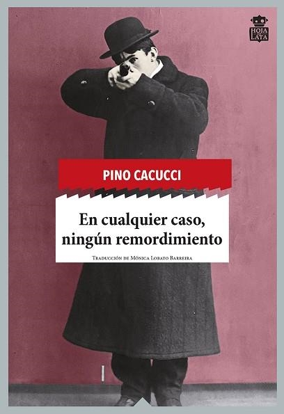 EN CUALQUIER CASO, NINGUN REMORDIMIENTO | 9788494115363 | CACUCCI, PINO | Llibreria La Gralla | Llibreria online de Granollers