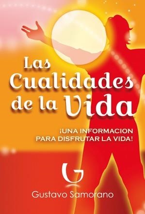 CUALIDADES DE LA VIDA, LA | 9788461658299 | SAMORANO, GUSTAVO | Llibreria La Gralla | Llibreria online de Granollers