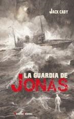 GUARDIA DE JONÁS, LA | 9788477027553 | CADY, JACK | Llibreria La Gralla | Llibreria online de Granollers