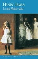 LO QUE MAISIE SABÍA | 9788477027584 | JAMES, HENRY | Llibreria La Gralla | Librería online de Granollers