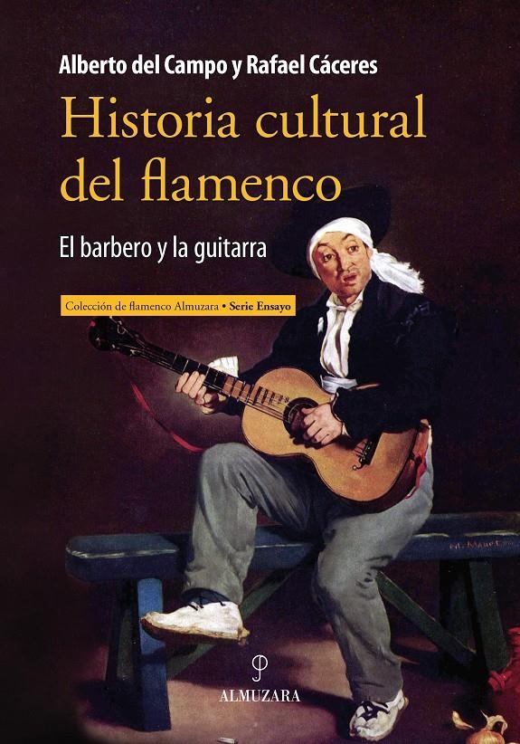 HISTORIA CULTURAL DEL FLAMENCO | 9788415828396 | CÁCERES FERIA, RAFAEL | Llibreria La Gralla | Llibreria online de Granollers