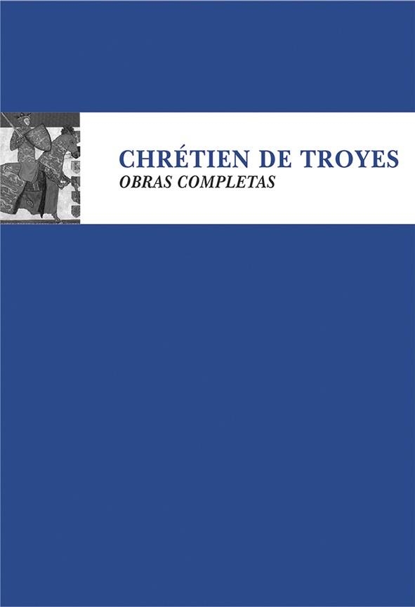 OBRAS COMPLETAS. CHRETIEN DE TROYES | 9788435070003 | Llibreria La Gralla | Llibreria online de Granollers