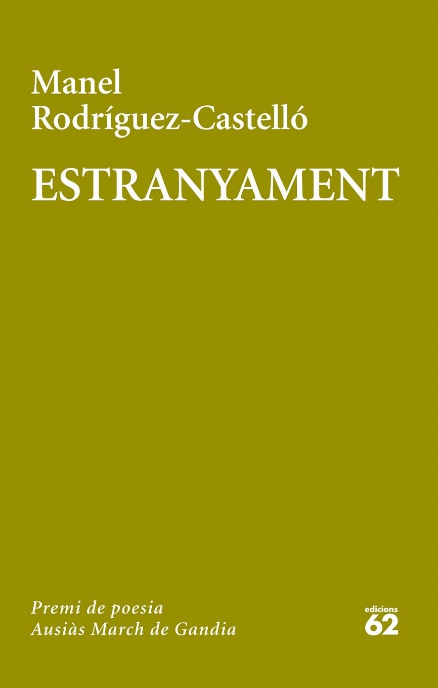 ESTRANYAMENT | 9788429772081 | RODRÍGUEZ-CASTELLÓ, MANEL | Llibreria La Gralla | Llibreria online de Granollers