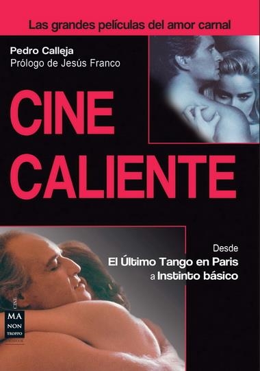 CINE CALIENTE | 9788415256564 | CALLEJA, PEDRO | Llibreria La Gralla | Llibreria online de Granollers