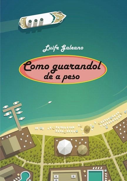 COMO GUARANDOL DE A PESO | 9788415918301 | GALEANO, LUIFE | Llibreria La Gralla | Llibreria online de Granollers