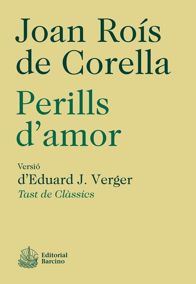 PERILLS D'AMOR | 9788472267831 | ROIS DE CORELLA, JOAN | Llibreria La Gralla | Llibreria online de Granollers