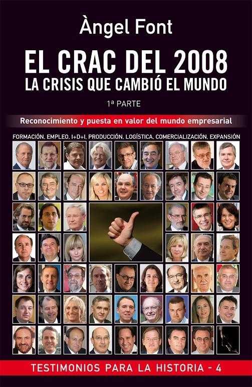 CRAC DEL 2008 LA CRISIS QUE CAMBIÓ EL MUNDO (1ª PARTE) | 9788496038615 | FONT, ÀNGEL | Llibreria La Gralla | Llibreria online de Granollers