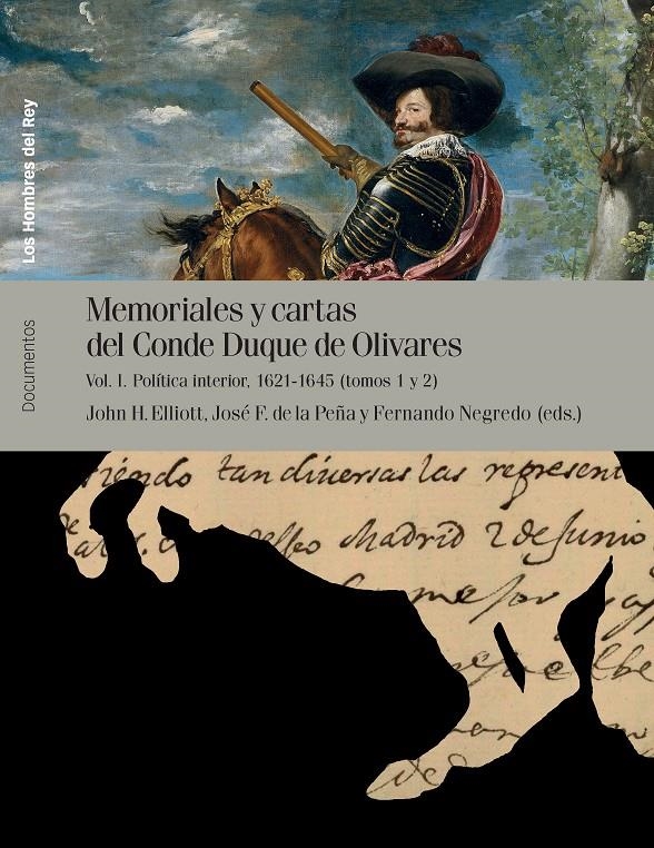 MEMORIALES Y CARTAS DEL CONDE-DUQUE DE OLIVARES | 9788415963127 | ELLIOTT, JOHN H./DE LA PEÑA LÓPEZ, JOSÉ F./NEGREDO DEL CERRO, FERNANDO | Llibreria La Gralla | Llibreria online de Granollers