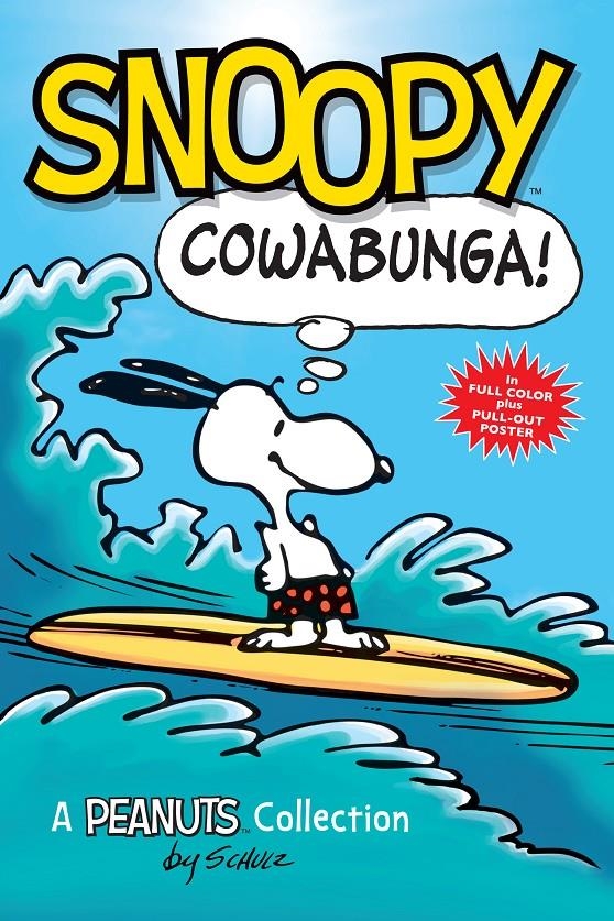 SNOOPY COWABUNGA | 9781449450793 | SCHULZ | Llibreria La Gralla | Llibreria online de Granollers