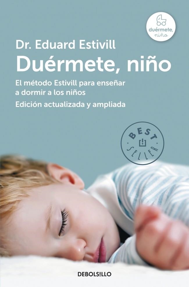 DUÉRMETE NIÑO (DEBOLSILLO 486/1) | 9788490328620 | ESTIVILL, EDUARD | Llibreria La Gralla | Llibreria online de Granollers