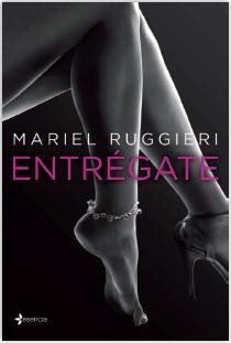 ENTRÉGATE | 9788408122333 | RUGGIERI, MARIEL | Llibreria La Gralla | Llibreria online de Granollers