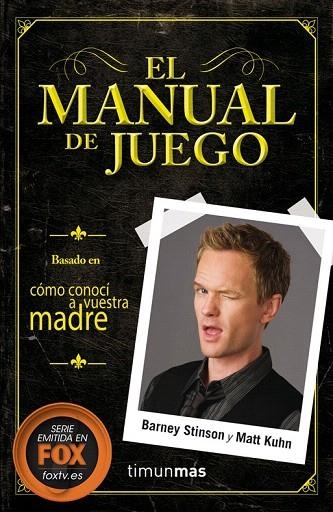 MANUAL DE JUEGO, EL | 9788448018627 | STINSON, BARNEY; KUHN, MATT | Llibreria La Gralla | Llibreria online de Granollers