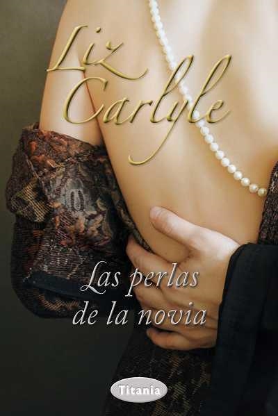 PERLAS DE LA NOVIA, LAS | 9788492916511 | CARLYLE, LIZ | Llibreria La Gralla | Llibreria online de Granollers