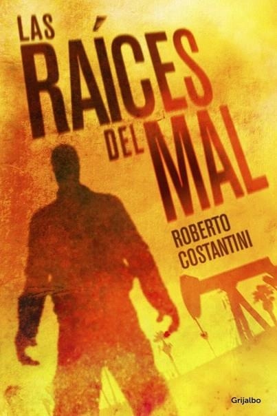 RAÍCES DEL MAL, LAS | 9788425351310 | COSTANTINI, ROBERTO | Llibreria La Gralla | Llibreria online de Granollers