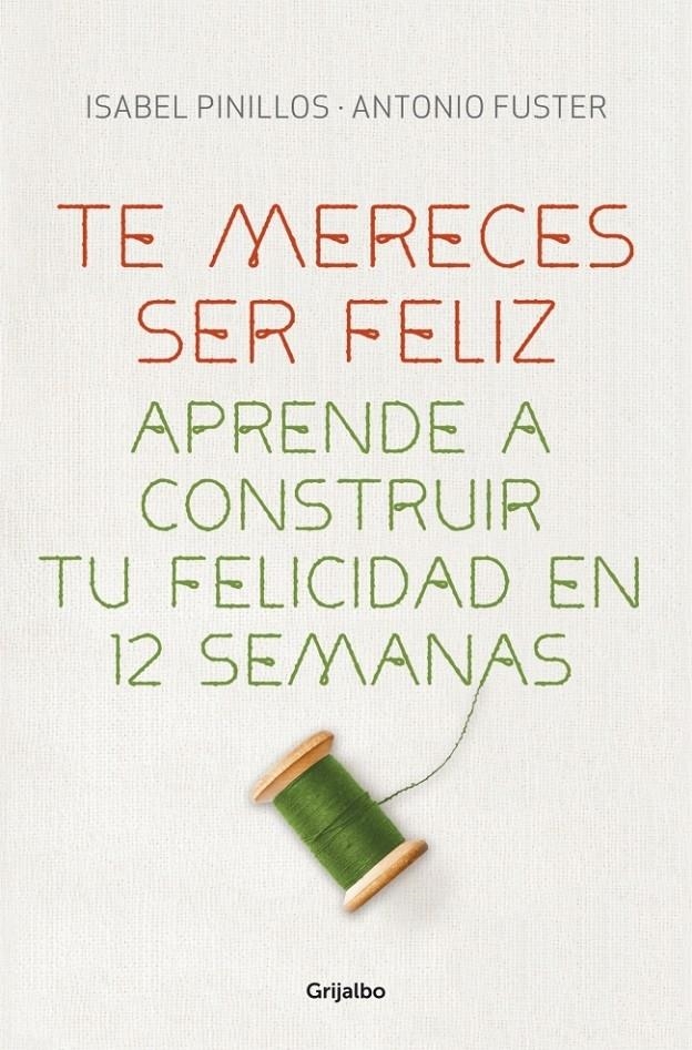 TE MERECES SER FELIZ | 9788425351327 | PINILLOS, ISABEL; FUSTER, ANTONIO | Llibreria La Gralla | Librería online de Granollers