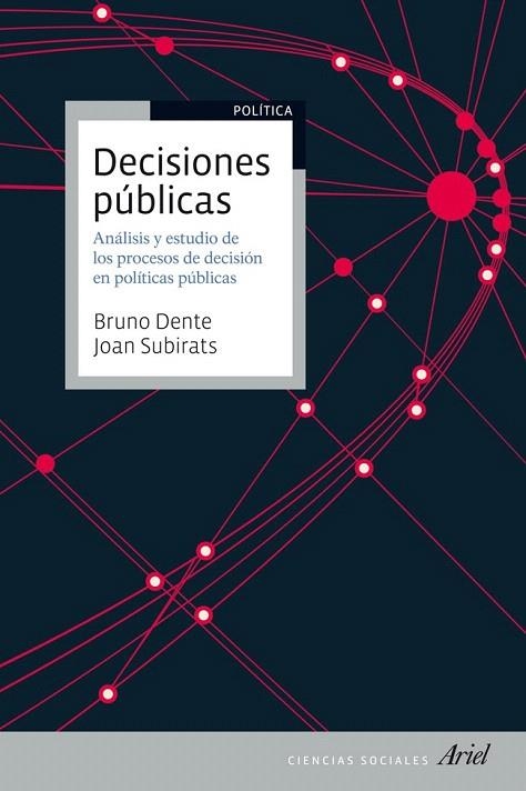 DECISIONES PÚBLICAS | 9788434409965 | DENTE, BRUNO ; SUBIRATS HUMET, JOAN | Llibreria La Gralla | Llibreria online de Granollers