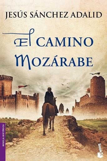 CAMINO MOZÁRABE, EL (BOOKET,6130) | 9788427040878 | SÁNCHEZ, JESÚS | Llibreria La Gralla | Librería online de Granollers