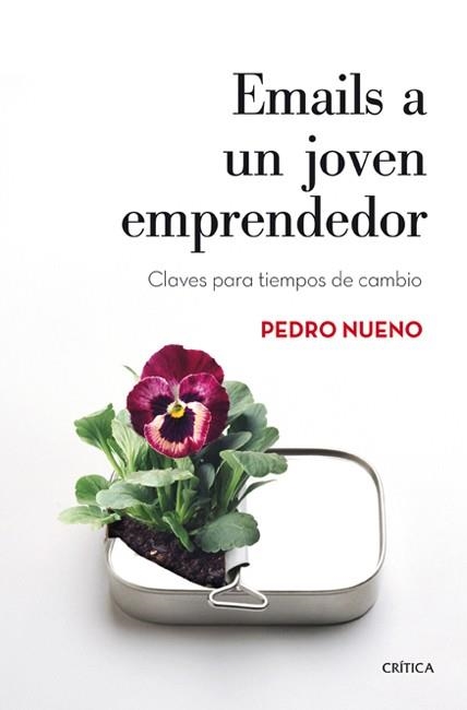 EMAILS A UN JOVEN EMPRENDEDOR.CLAVES PARA TIEMPOS  DE CAMBIO | 9788498926569 | NUENO, PEDRO | Llibreria La Gralla | Llibreria online de Granollers