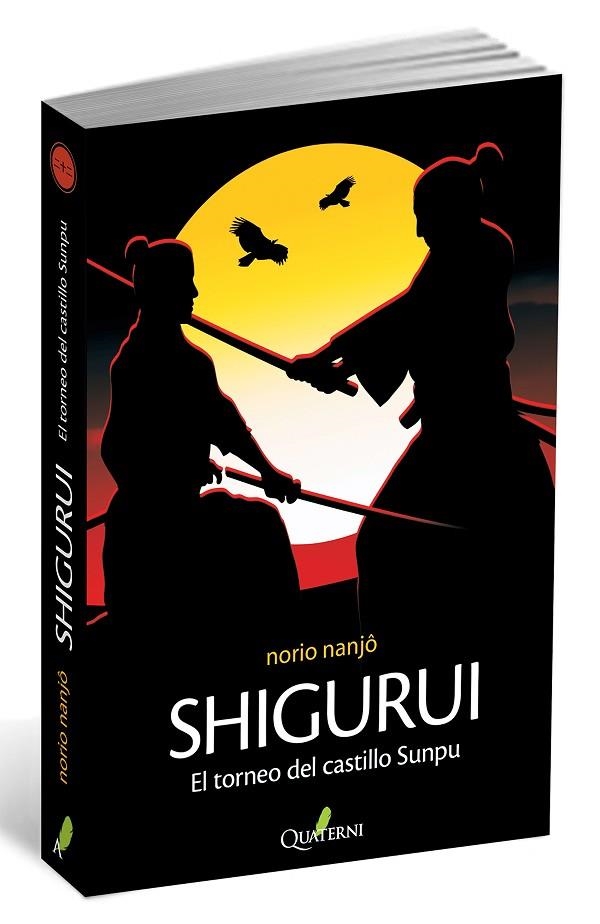 SHIGURUI. EL TORNEO DEL CASTILLO SUNPU | 9788494117381 | NANJO, NORIO | Llibreria La Gralla | Llibreria online de Granollers