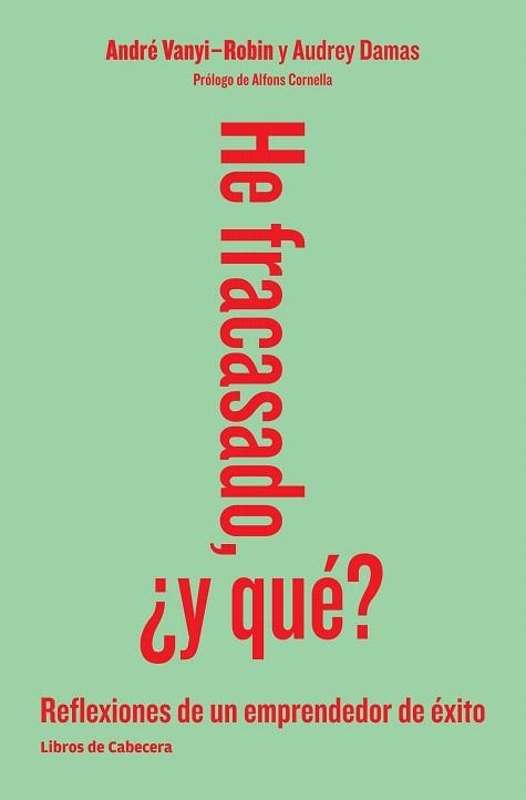 HE FRACASADO ¿Y QUÉ? | 9788494140648 | VANYI ROBIN, ANDRÉ; DAMAS, AUDREY | Llibreria La Gralla | Llibreria online de Granollers