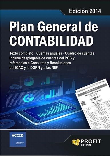 PLAN GENERAL DE CONTABILIDAD. EDICIÓN  2014 | 9788415330264 | ACCID - PROFIT | Llibreria La Gralla | Llibreria online de Granollers