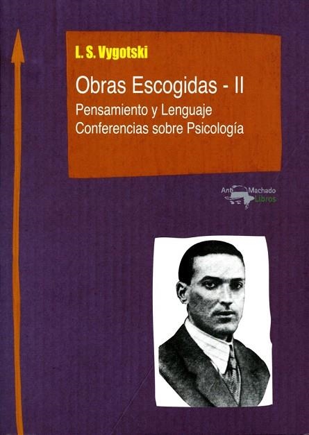 OBRAS ESCOGIDAS II | 9788477741848 | SEMIÓNOVIC VYGOTSKI, LEV | Llibreria La Gralla | Llibreria online de Granollers