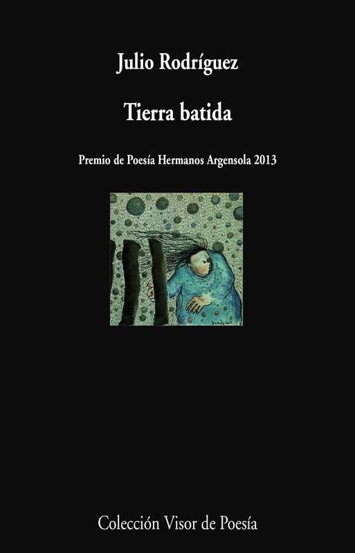 TIERRA BATIDA | 9788498958522 | RODRÍGUEZ, JULIO | Llibreria La Gralla | Librería online de Granollers