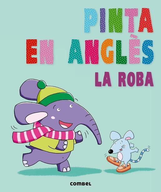 PINTA EN ANGLÈS.LA ROBA | 9788498258905 | Llibreria La Gralla | Librería online de Granollers