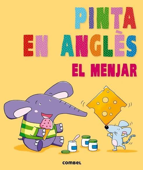 PINTA EN ANGLÈS.EL MENJAR | 9788498258882 | Llibreria La Gralla | Librería online de Granollers