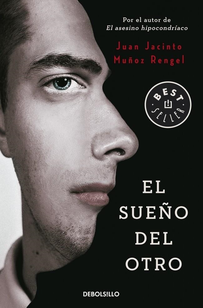 SUEÑO DEL OTRO (DEBOLSILLO 987/2) | 9788490327098 | MUÑOZ,JUAN JACINTO | Llibreria La Gralla | Librería online de Granollers