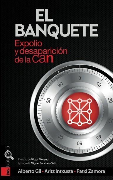 BANQUETE.EXPOLIO Y DESAPARICIÓN DE LA CAN | 9788415313731 | GIL, ALBERTO I D'ALTRES | Llibreria La Gralla | Llibreria online de Granollers