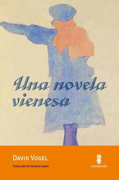 NOVELA VIENESA, UNA | 9788494145704 | VOGEL, DAVID | Llibreria La Gralla | Llibreria online de Granollers