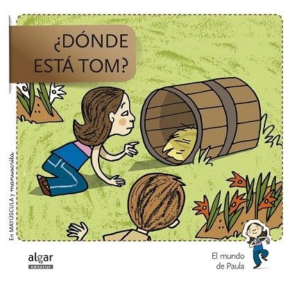 DÓNDE ESTÁ TOM (EL MUNDO DE PAULA, 8) | 9788498455823 | SOLER COBO, TERESA/VIU RODRÍGUEZ, MARIA/NADO SANJUÁN, VÍCTOR | Llibreria La Gralla | Llibreria online de Granollers