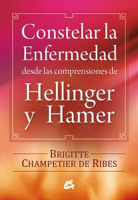 CONSTELAR LA ENFERMEDAD | 9788484454090 | CHAMPETIER, BRIGITTE | Llibreria La Gralla | Llibreria online de Granollers