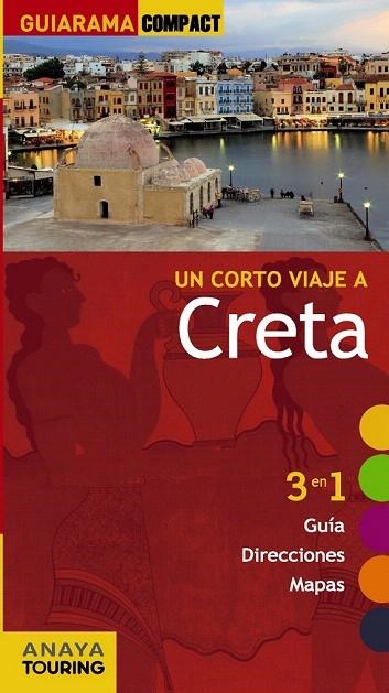 CRETA (UN CORTO VIAJE A...) GUIARAMA 2014 | 9788499356020 | MUÑOZ FOSSATI, MANUEL | Llibreria La Gralla | Llibreria online de Granollers