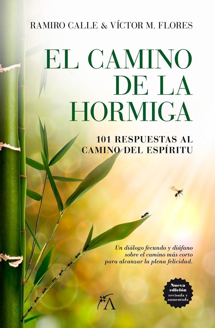 CAMINO DE LA HORMIGA, EL. 101 RESPUESTAS AL CAMINO DEL ESPÍRITU | 9788416002023 | CALLE CAPILLA, RAMIRO ANTONIO | Llibreria La Gralla | Llibreria online de Granollers