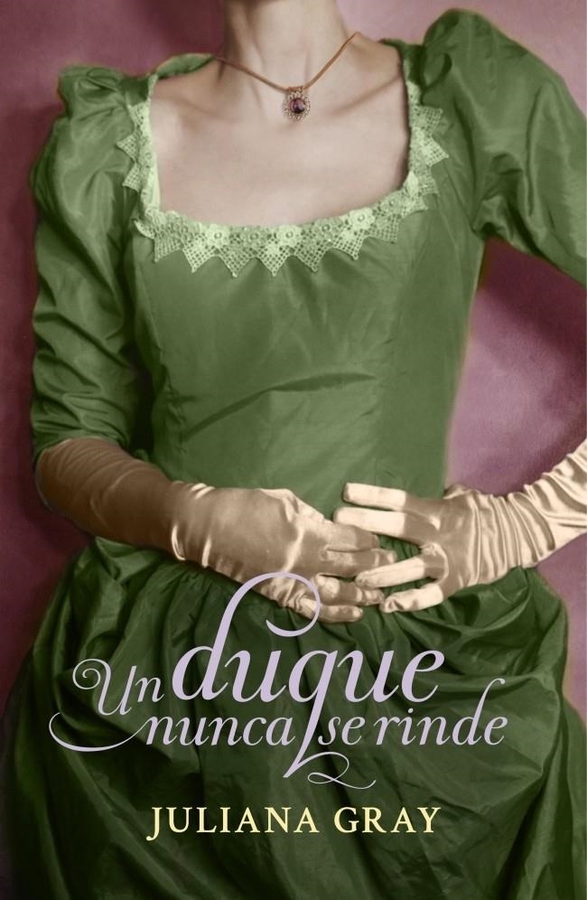 DUQUE NUNCA SE RINDE, UN  | 9788401384943 | GRAY, JULIANA | Llibreria La Gralla | Librería online de Granollers