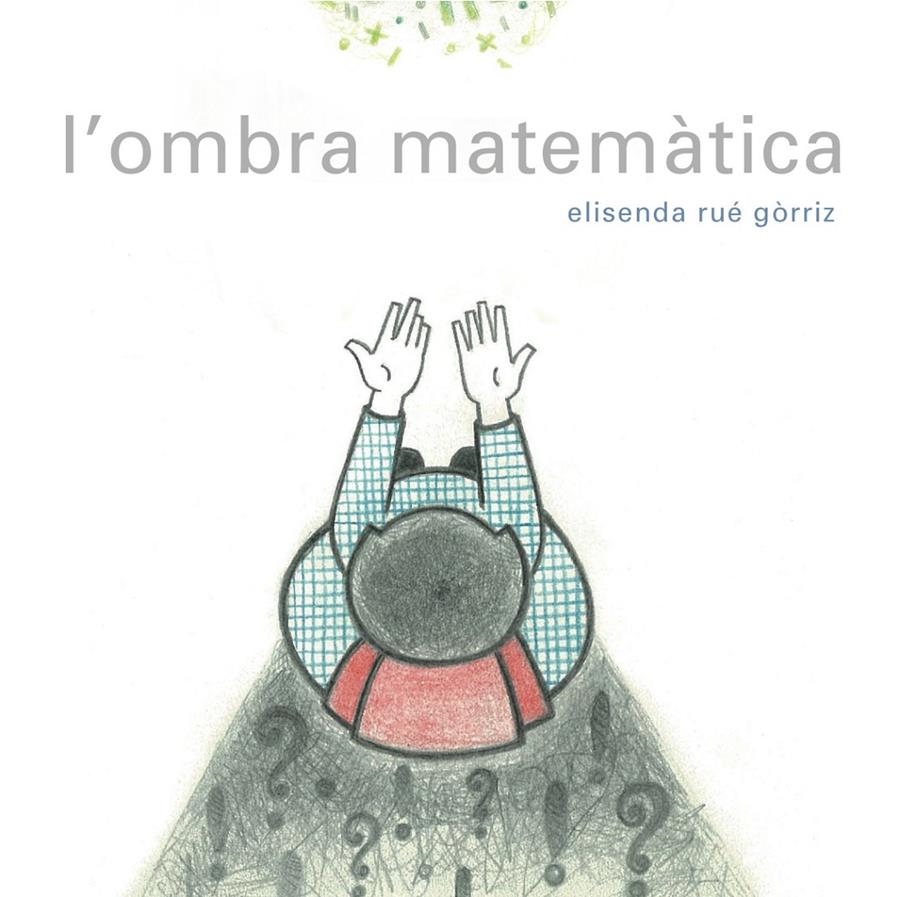 OMBRA MATEMÀTICA (EL DOBO BOBO) | 9788494179136 | RUÉ, ELISENDA | Llibreria La Gralla | Llibreria online de Granollers