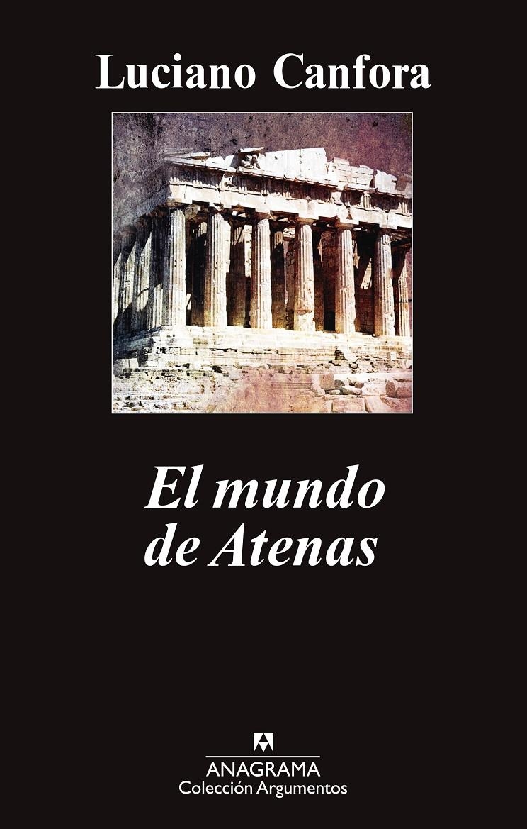 MUNDO DE ATENAS, EL | 9788433963635 | CANFORA, LUCIANO | Llibreria La Gralla | Llibreria online de Granollers