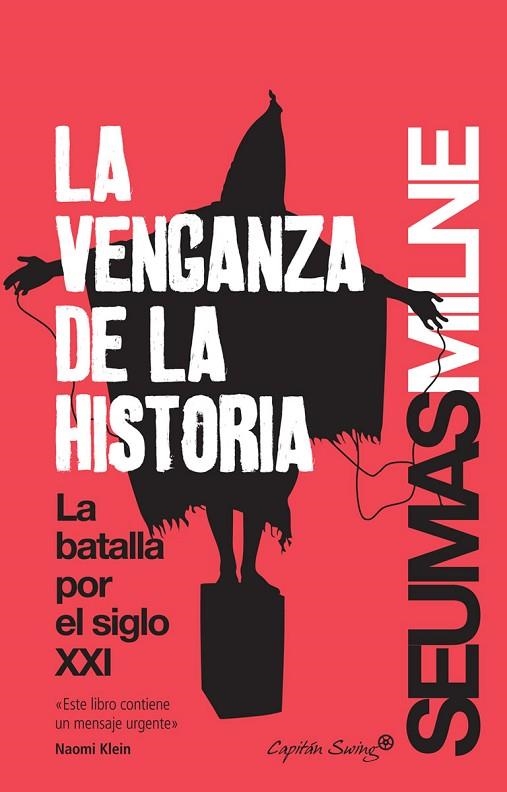 VENGANZA DE LA HISTORIA, LA | 9788494169083 | MILNE, SEUMAS | Llibreria La Gralla | Librería online de Granollers