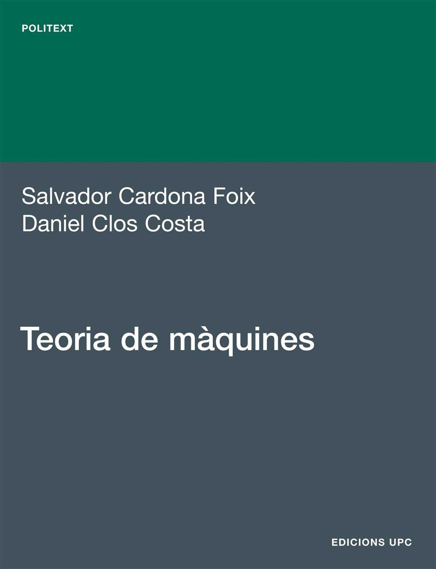 TEORIA DE MÀQUINES | 9788483019634 | CARDONA; CLOS | Llibreria La Gralla | Llibreria online de Granollers