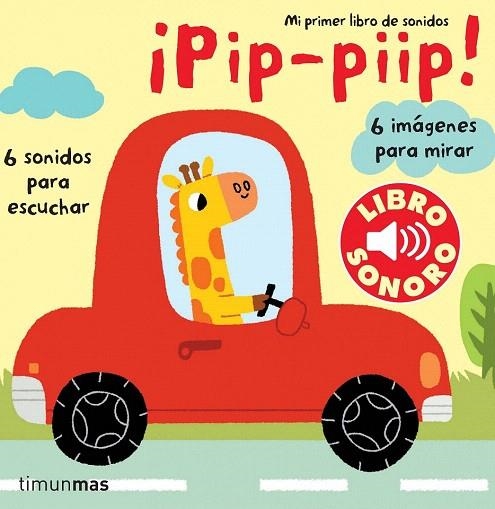 PIP PIIP. MI PRIMER LIBRO DE SONIDOS | 9788408070863 | Llibreria La Gralla | Llibreria online de Granollers