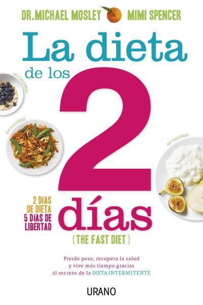 DIETA DE LOS DOS DÍAS, LA | 9788479538675 | MOSLEY, MICHAEL | Llibreria La Gralla | Llibreria online de Granollers