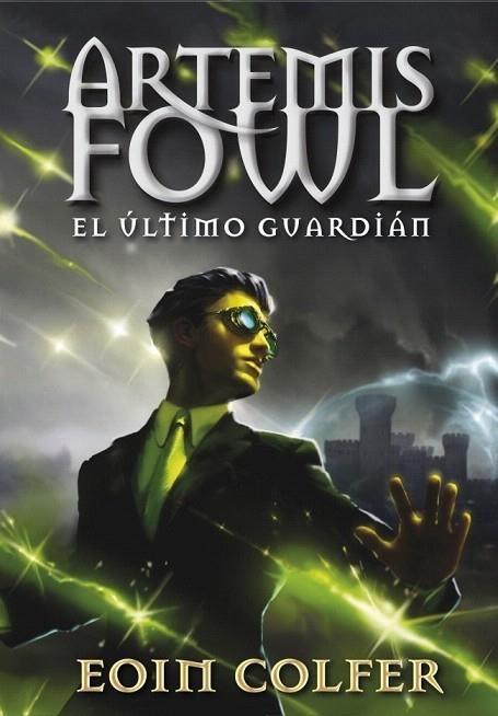 ÚLTIMO GUARDIÁN (ARTEMIS FOWL,8) | 9788490430071 | COLFER, EOIN | Llibreria La Gralla | Llibreria online de Granollers